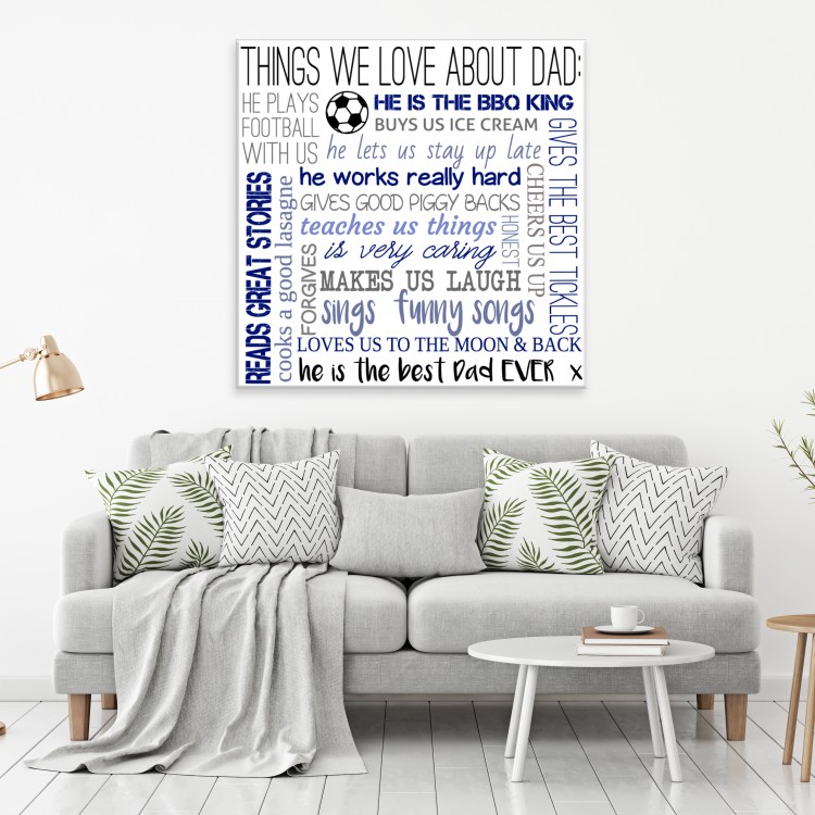 'We love  Dad because ' Typography Canvas